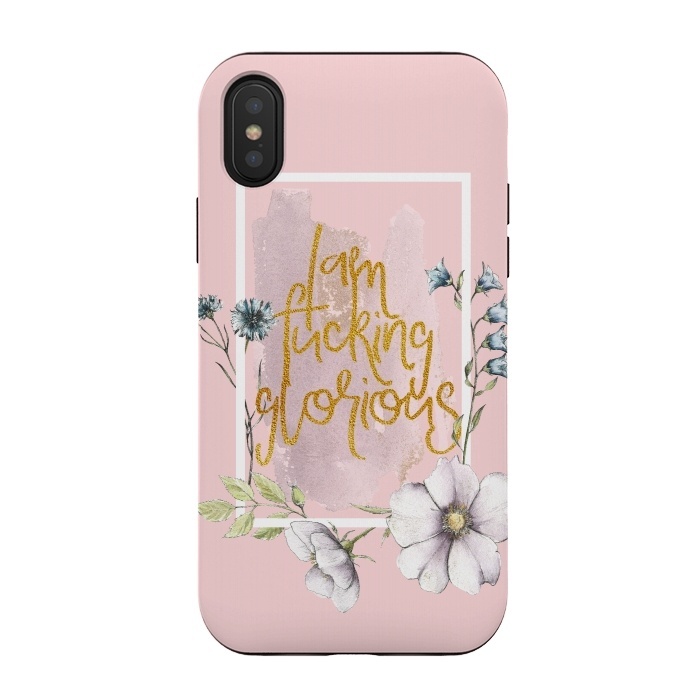 iPhone Xs / X StrongFit Iam fucking glorious - blush floral by  Utart