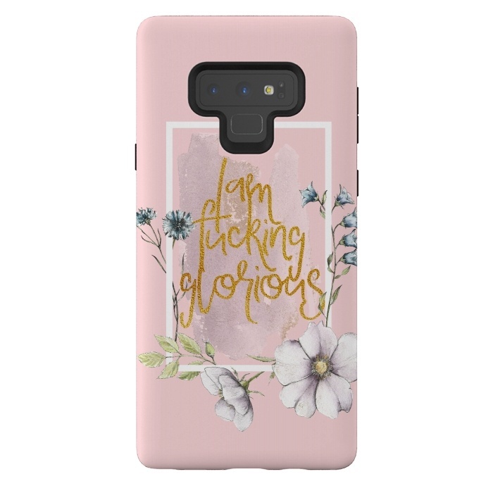 Galaxy Note 9 StrongFit Iam fucking glorious - blush floral by  Utart