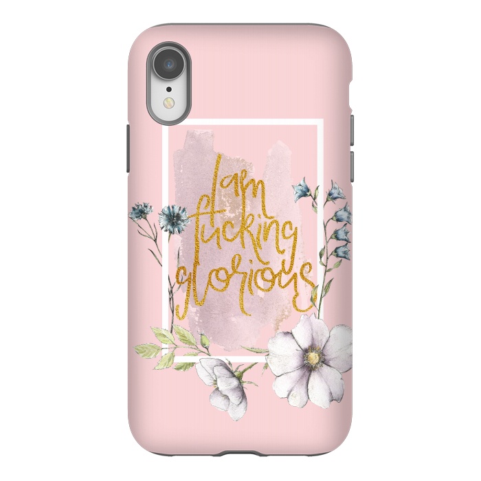 iPhone Xr StrongFit Iam fucking glorious - blush floral by  Utart