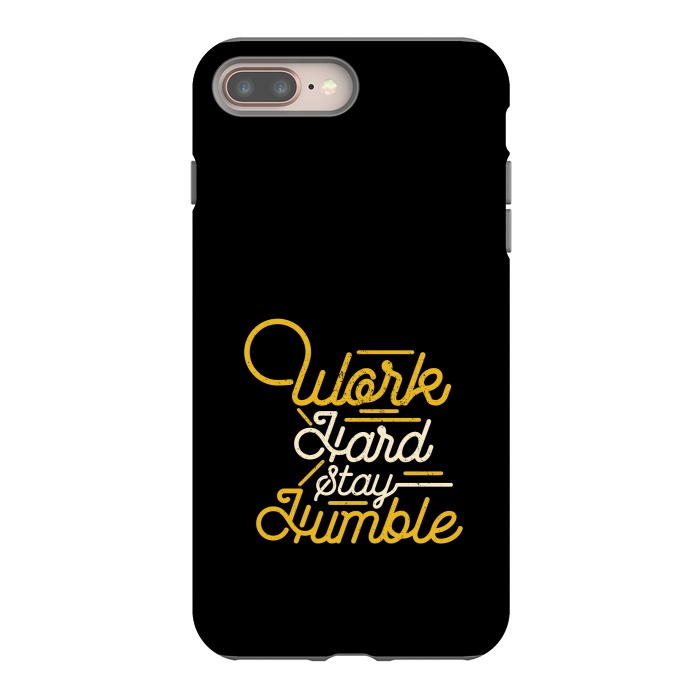 iPhone 7 plus StrongFit work hard stay humble  by TMSarts