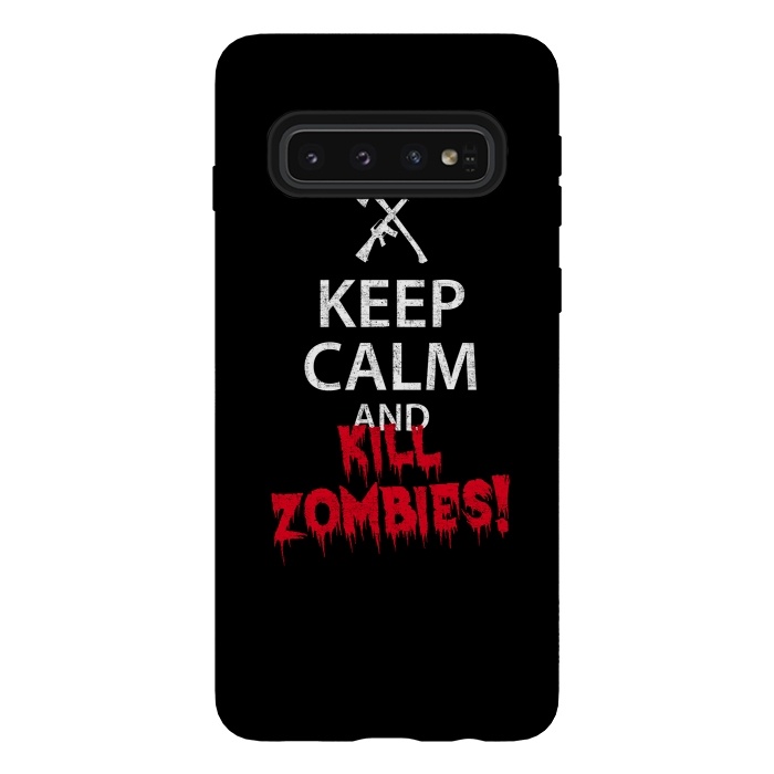 Galaxy S10 StrongFit Keep calm and kill zombies by Mitxel Gonzalez