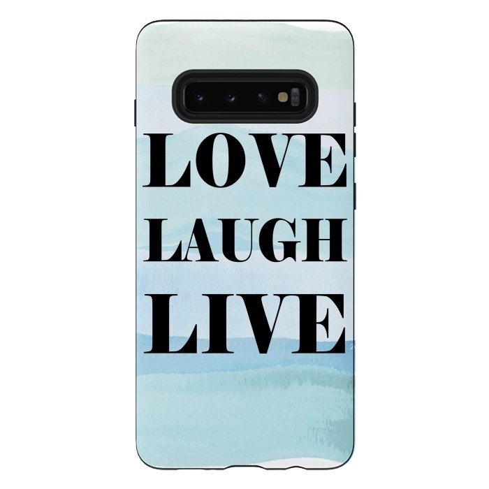 Galaxy S10 plus StrongFit Love Laugh Live by Martina