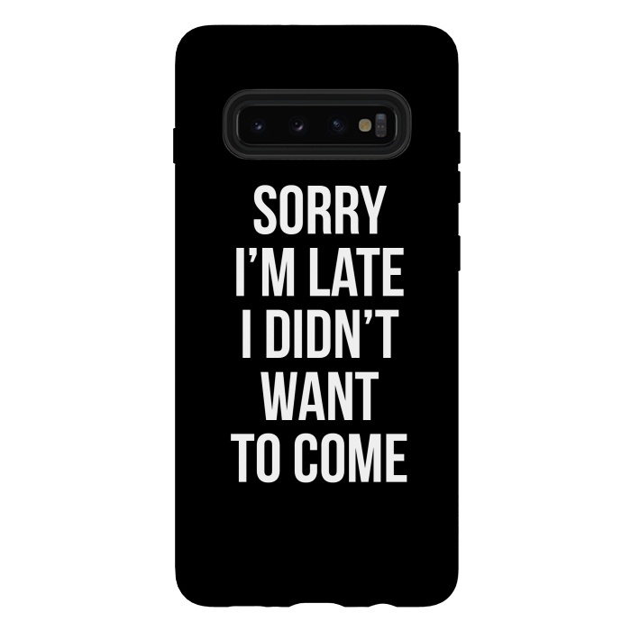 Galaxy S10 plus StrongFit Sorry I'm late I didn't want to come by Mitxel Gonzalez