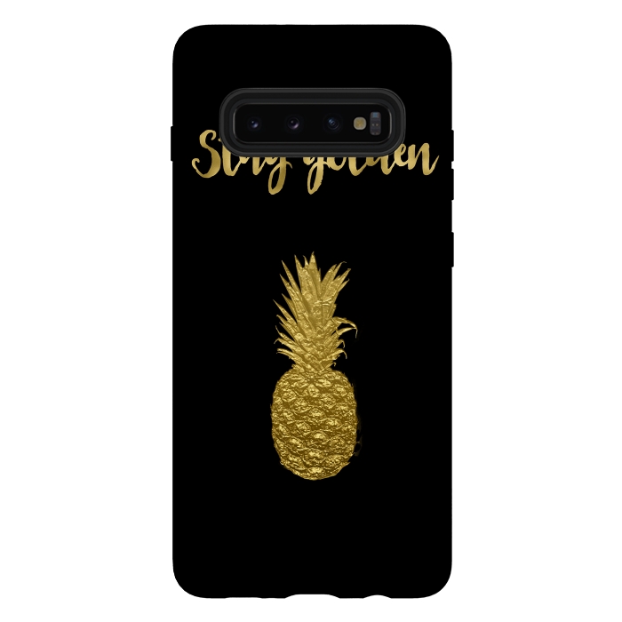 Galaxy S10 plus StrongFit Stay Golden Precious Tropical Pineapple by Andrea Haase