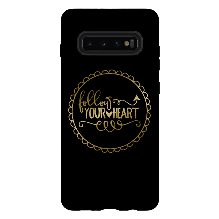 Galaxy S10 plus StrongFit Follow Your Heart Golden Words by Andrea Haase