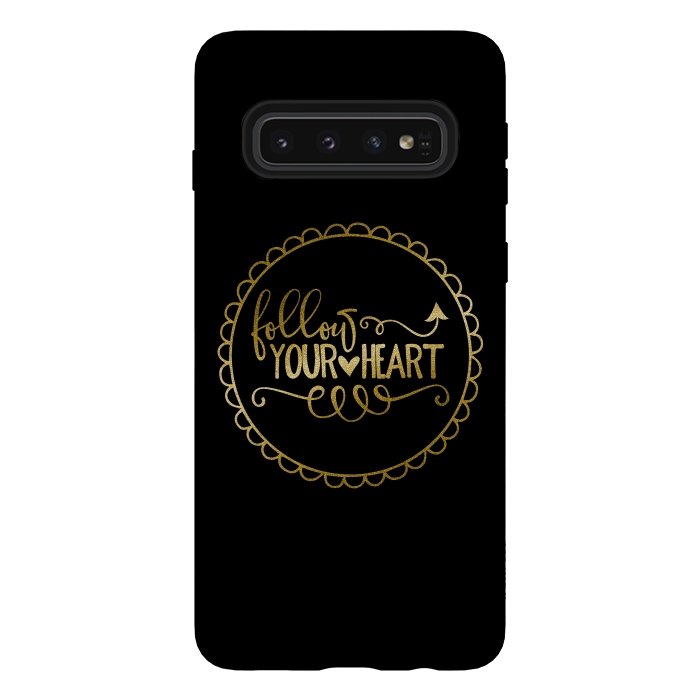 Galaxy S10 StrongFit Follow Your Heart Golden Words by Andrea Haase