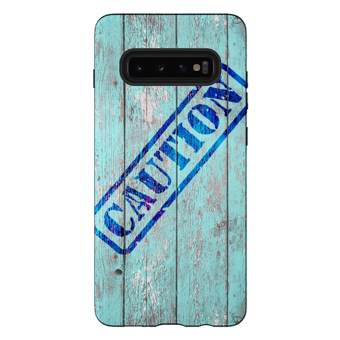 Galaxy S10 plus StrongFit Caution Sign On Old Wooden Plank by Andrea Haase