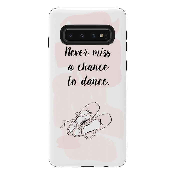 Galaxy S10 StrongFit Ballerina Shoes Dance Quote by Martina