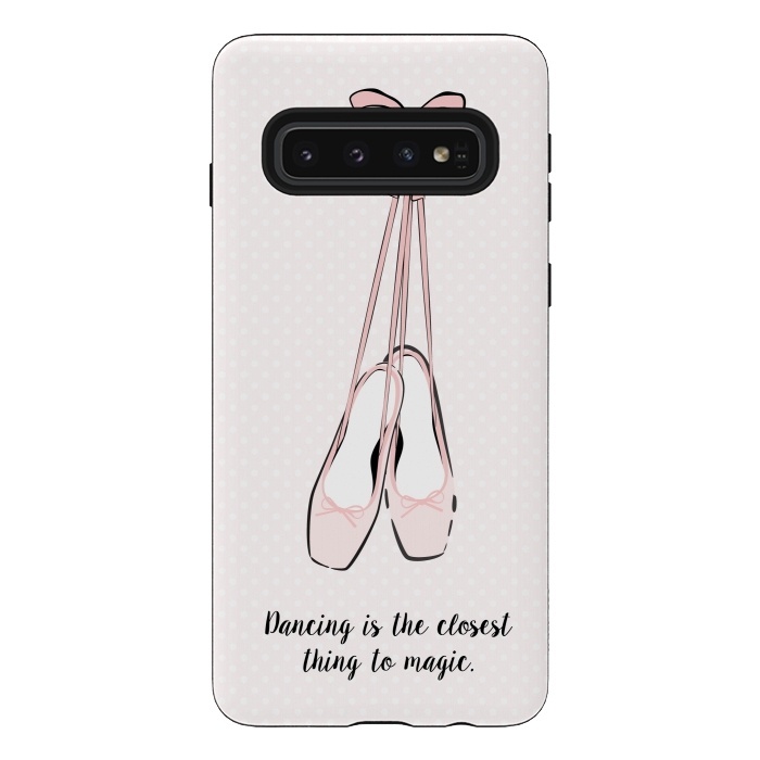 Galaxy S10 StrongFit Pink Ballet Shoes Quote by Martina