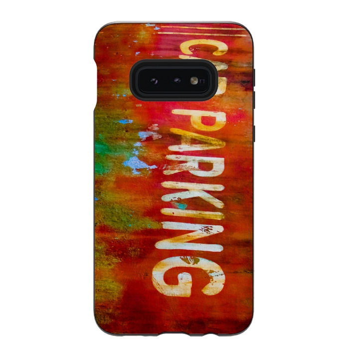 Galaxy S10e StrongFit Grunge Spray Paint Car Parking Sign by Andrea Haase