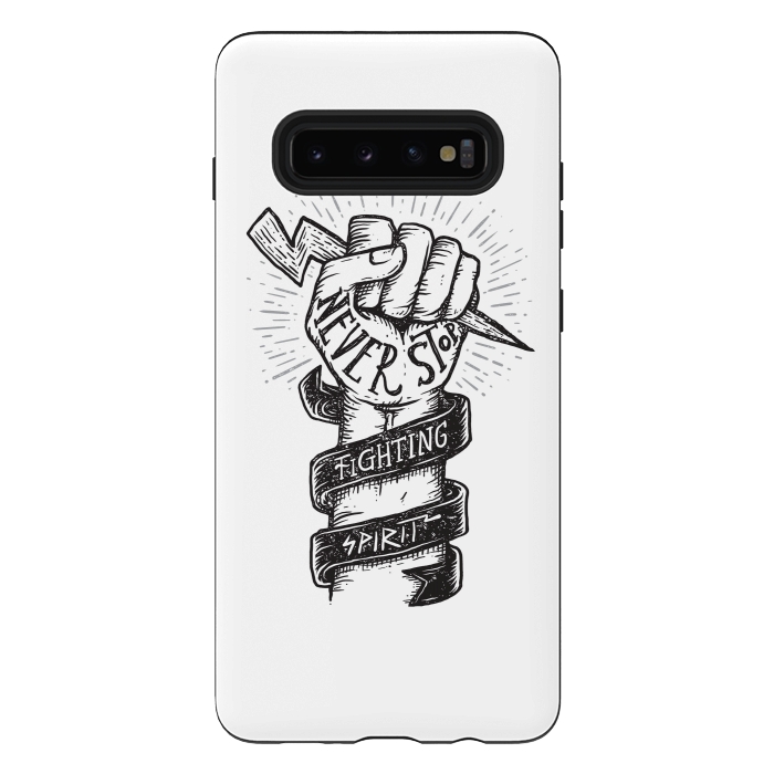 Galaxy S10 plus StrongFit Never Stop Fighting Spirit by Afif Quilimo