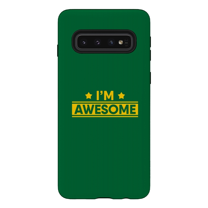 Galaxy S10 StrongFit I Am Awesome by Dhruv Narelia