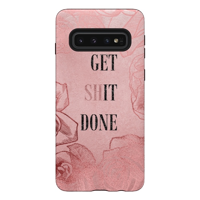 Galaxy S10 StrongFit Get Shit done by  Utart