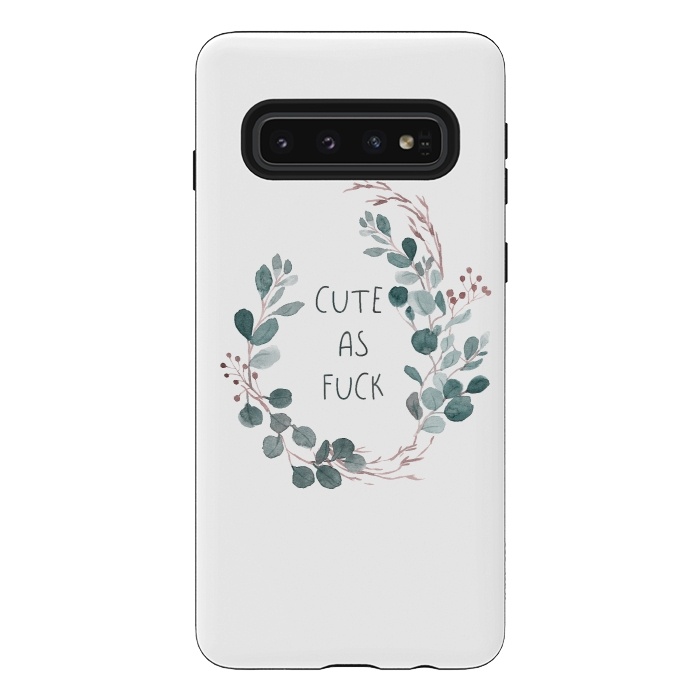 Galaxy S10 StrongFit Cute as a fuck by  Utart