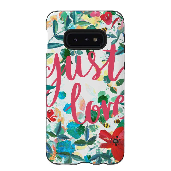 Galaxy S10e StrongFit Just love vibrant flowers and insects Valentine's by Oana 