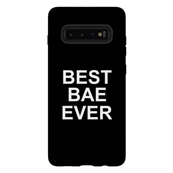 Galaxy S10 plus StrongFit Best Bae Ever by Dhruv Narelia
