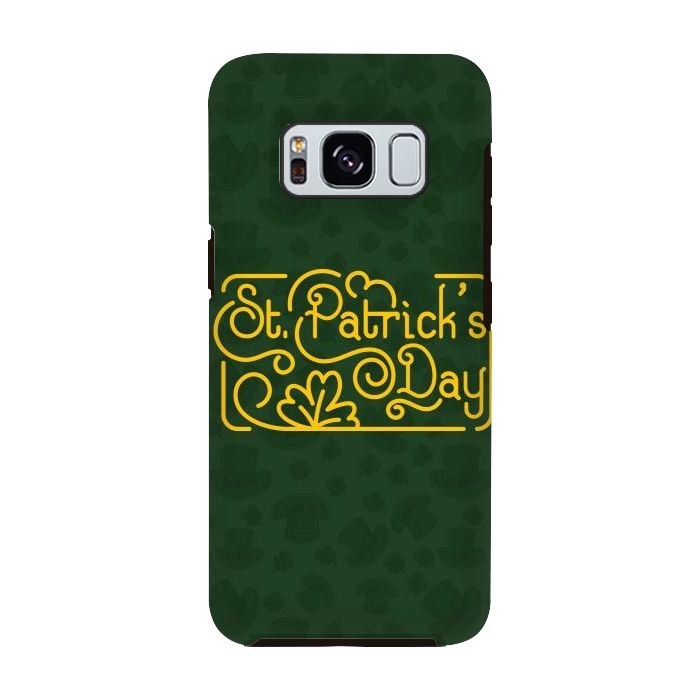 Galaxy S8 StrongFit St. Patricks Day by Signature Collection