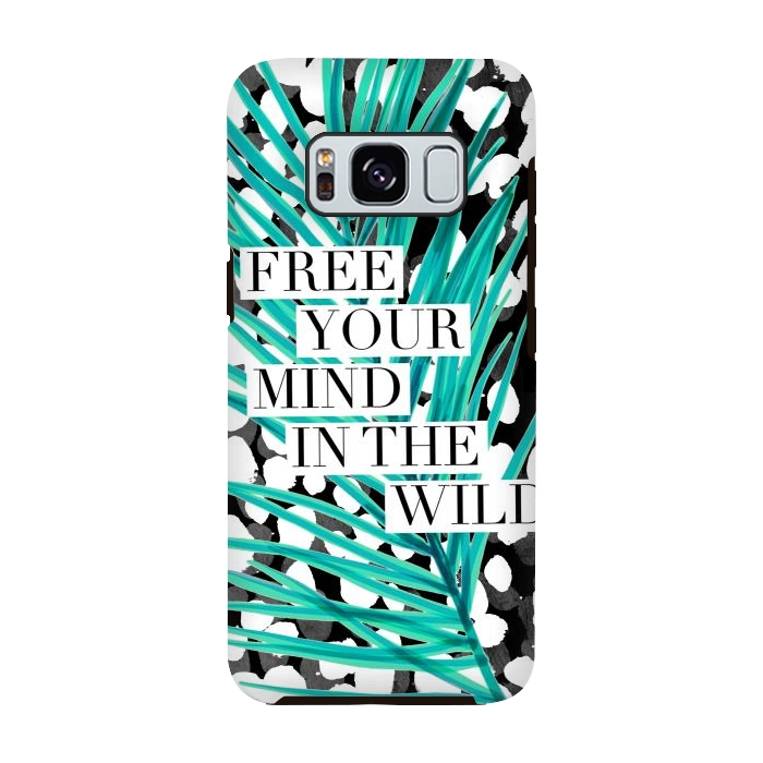 Galaxy S8 StrongFit Free your mind - tropical typography graphic by Oana 