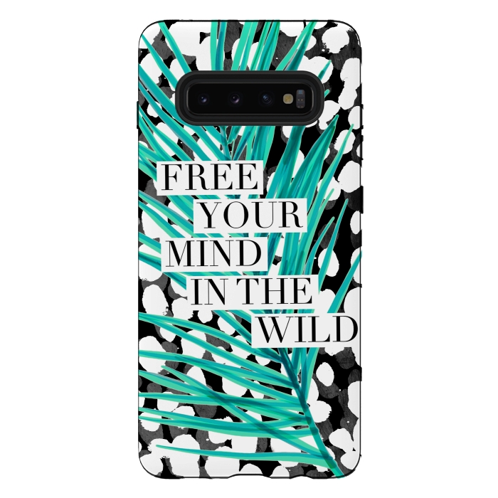Galaxy S10 plus StrongFit Free your mind - tropical typography graphic by Oana 