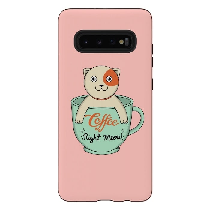 Galaxy S10 plus StrongFit Coffee right meow pink by Coffee Man