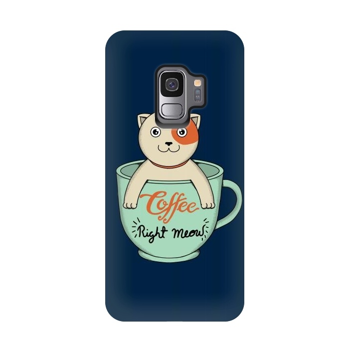 Galaxy S9 StrongFit Coffee Right Meow by Coffee Man