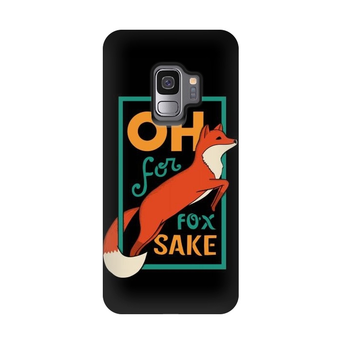 Galaxy S9 StrongFit Oh for fox sake by Coffee Man