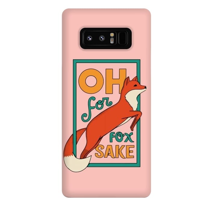 Galaxy Note 8 StrongFit Oh for fox sake pink by Coffee Man