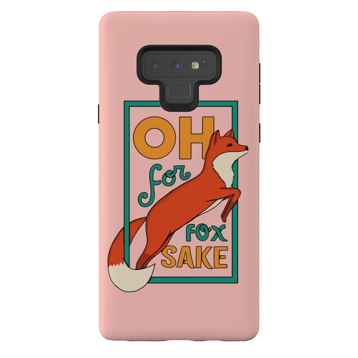 Galaxy Note 9 StrongFit Oh for fox sake pink by Coffee Man