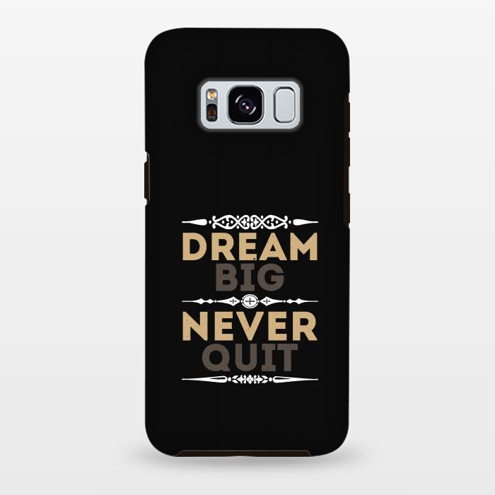 Galaxy S8 plus StrongFit dream big never quit by TMSarts