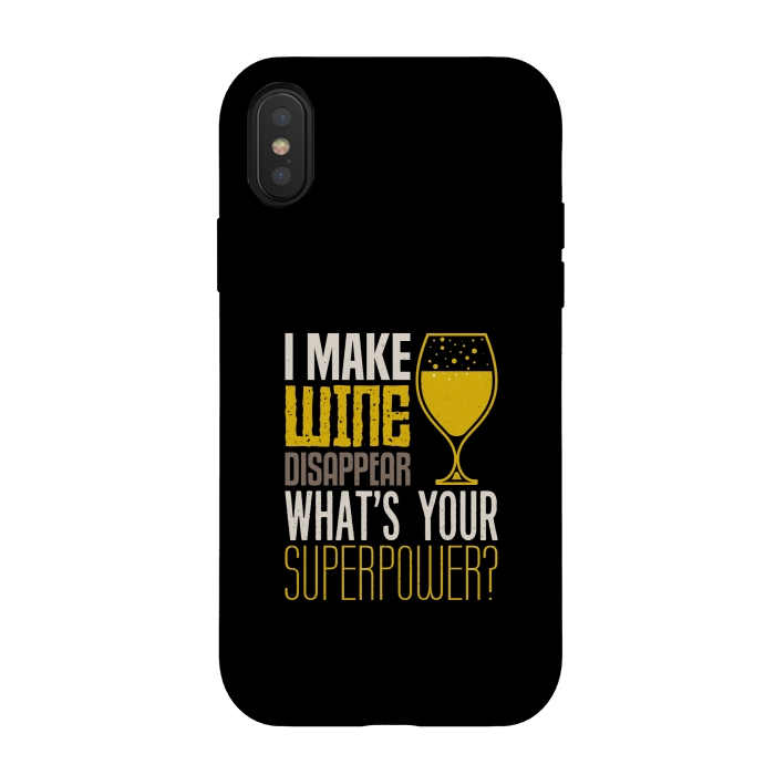 iPhone Xs / X StrongFit i make wine disappear by TMSarts