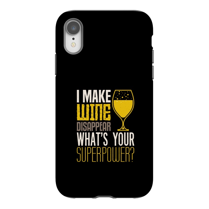 iPhone Xr StrongFit i make wine disappear by TMSarts
