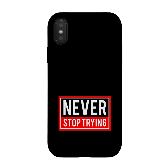 iPhone Xs / X StrongFit never stop trying by TMSarts