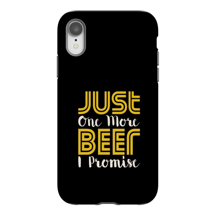 iPhone Xr StrongFit just one more beer by TMSarts