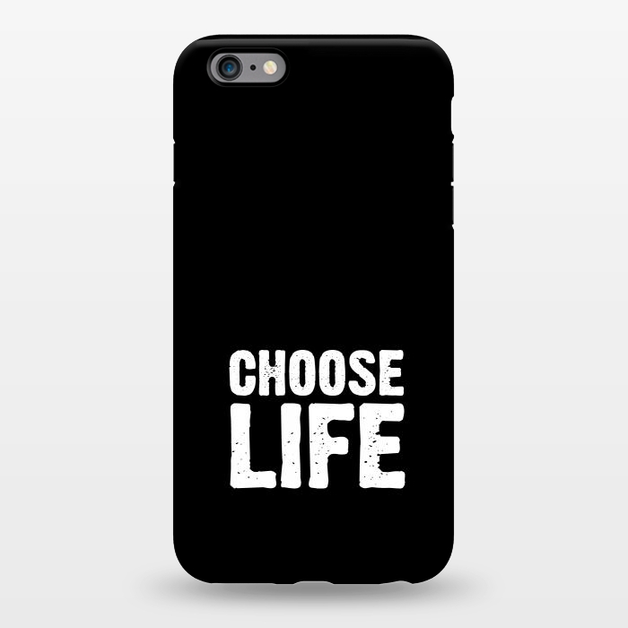 iPhone 6/6s plus StrongFit choose life by TMSarts