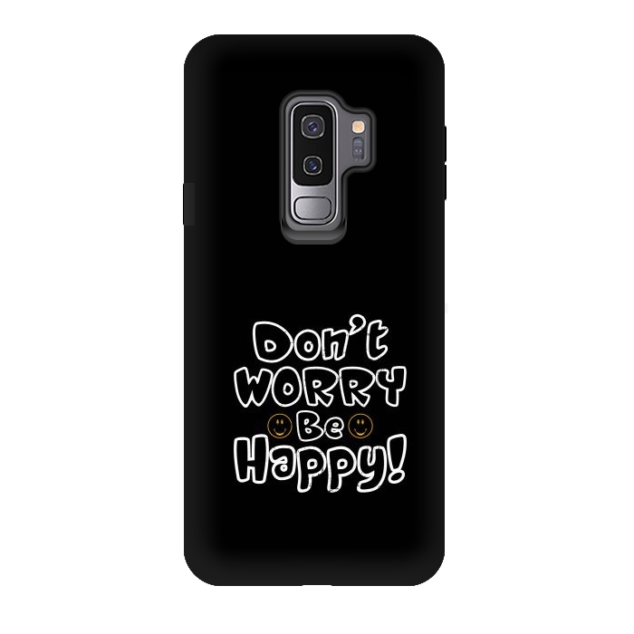 Galaxy S9 plus StrongFit dont worry be happy  by TMSarts
