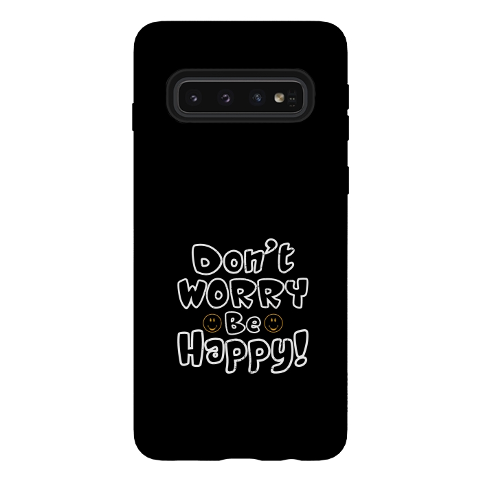 Galaxy S10 StrongFit dont worry be happy  by TMSarts
