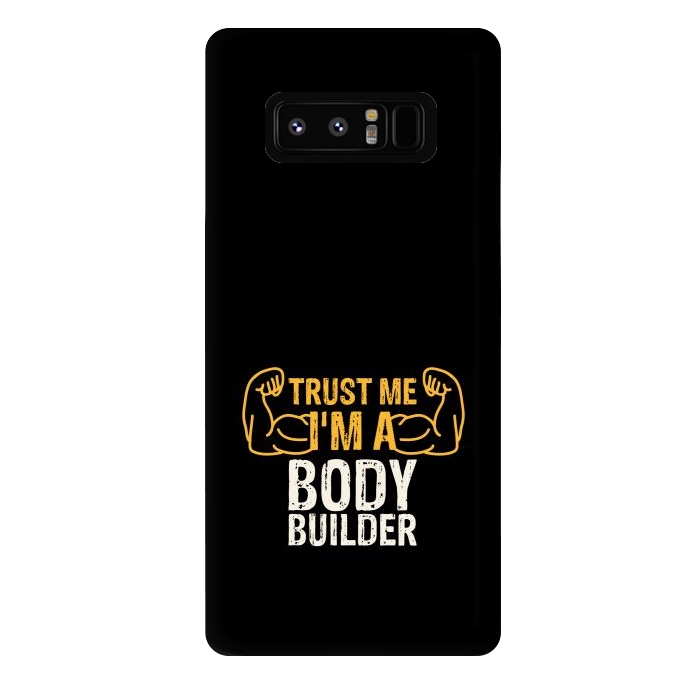Galaxy Note 8 StrongFit trust me im a bodybuilder by TMSarts