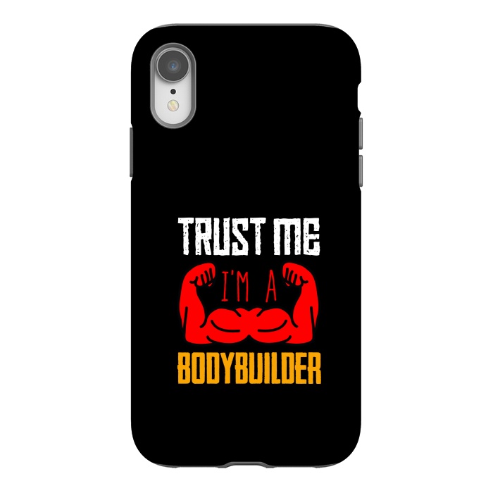 iPhone Xr StrongFit trust me bodybuilder by TMSarts