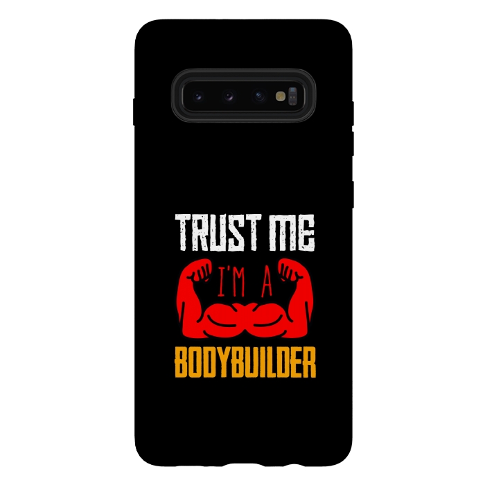 Galaxy S10 plus StrongFit trust me bodybuilder by TMSarts