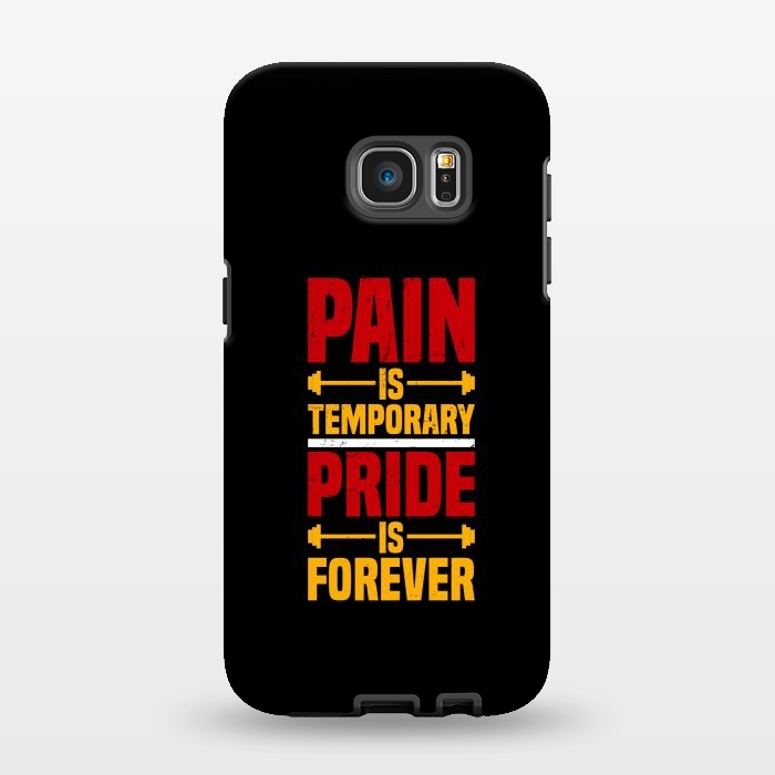 Galaxy S7 EDGE StrongFit pain is temporary pride is forever by TMSarts