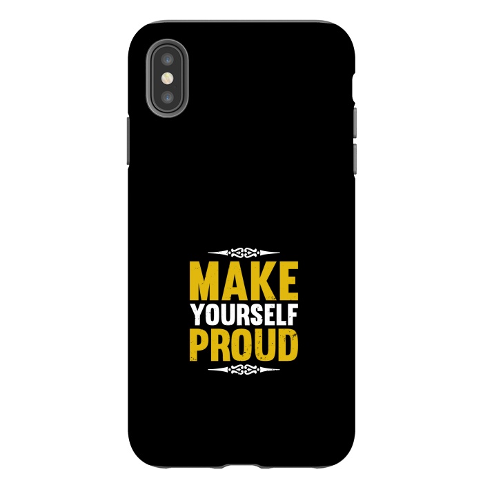 iPhone Xs Max StrongFit make yourself proud by TMSarts