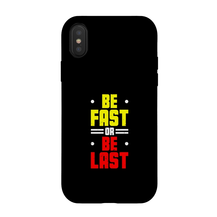 iPhone Xs / X StrongFit be fast or be last by TMSarts