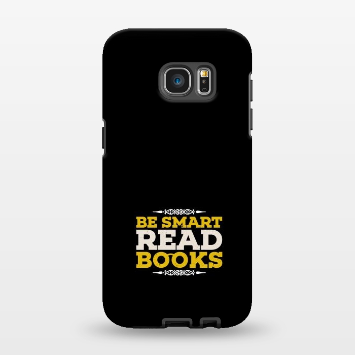 Galaxy S7 EDGE StrongFit be smart read books by TMSarts