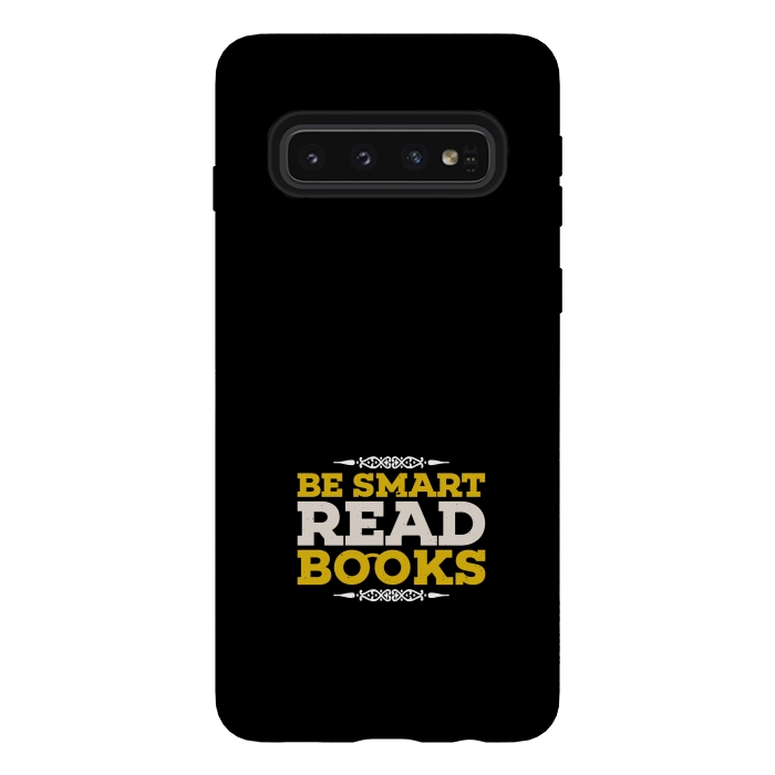 Galaxy S10 StrongFit be smart read books by TMSarts