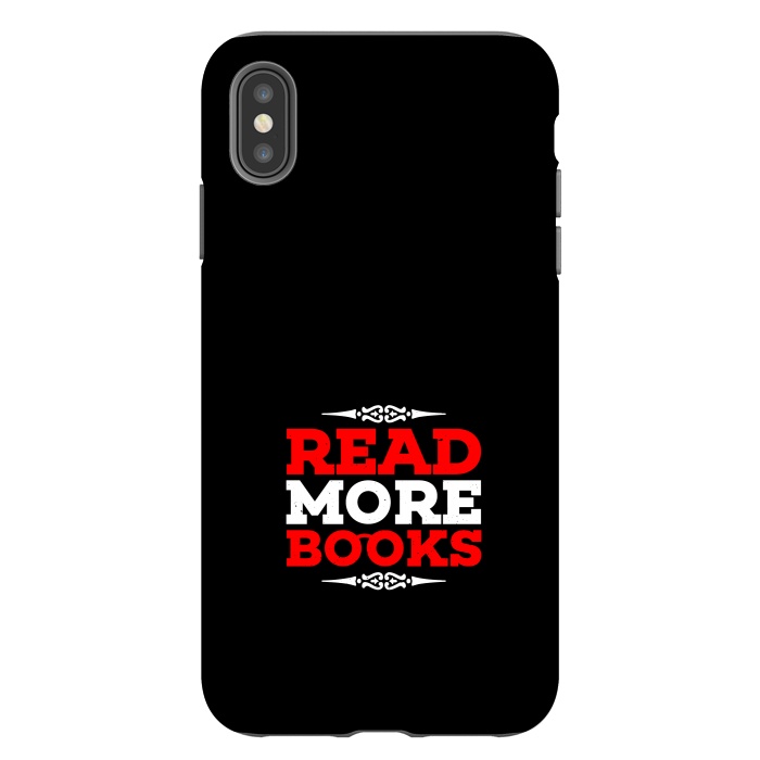 iPhone Xs Max StrongFit read more books by TMSarts