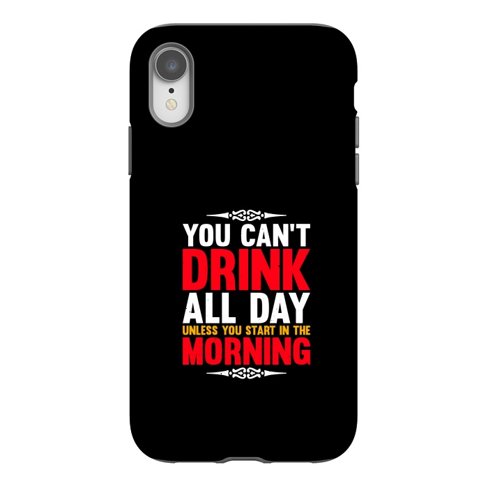 iPhone Xr StrongFit drink all day by TMSarts