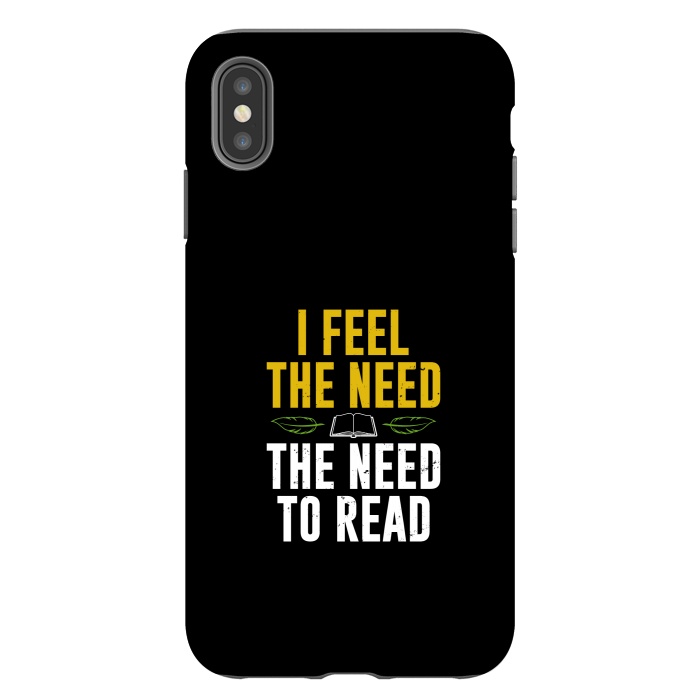 iPhone Xs Max StrongFit the need to read by TMSarts