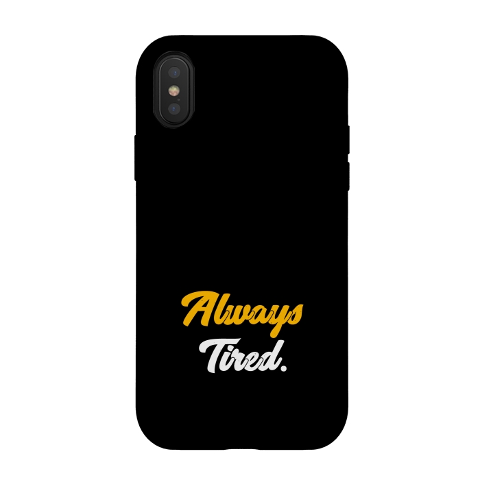 iPhone Xs / X StrongFit always tired by TMSarts
