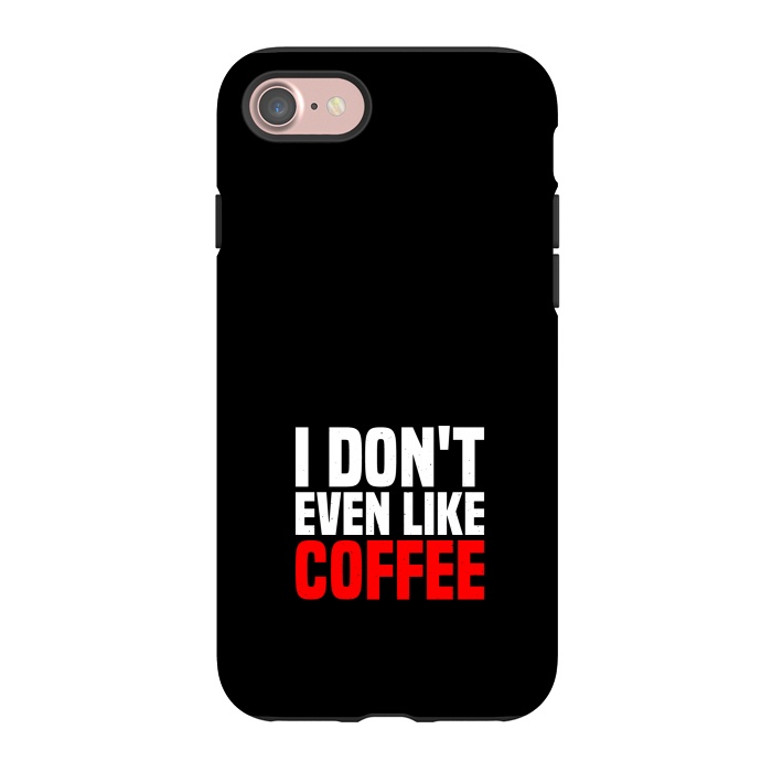 iPhone 7 StrongFit like coffee by TMSarts