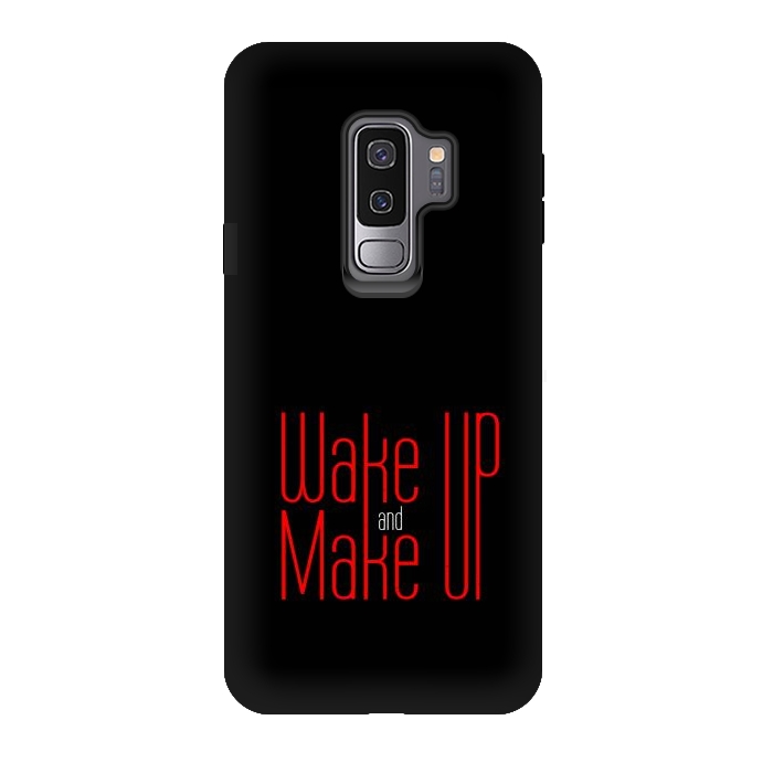 Galaxy S9 plus StrongFit wake up make up by TMSarts
